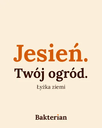 Napis: Jesień. Twój ogród. Łyżka ziemi.